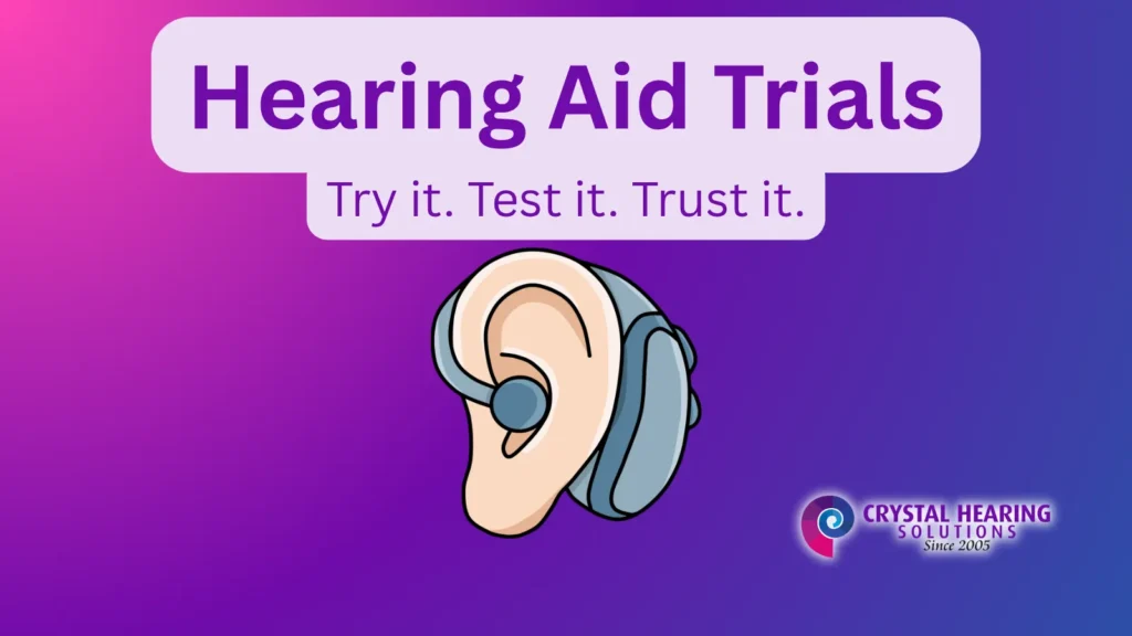 5 Mistakes People Make During a Hearing Aid Trial (And How to Avoid Them)